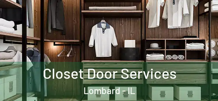  Closet Door Services Lombard - IL