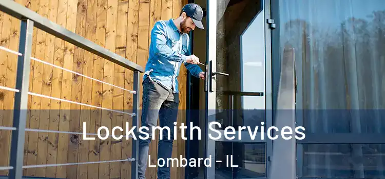  Locksmith Services Lombard - IL