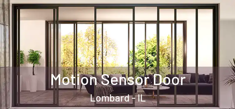  Motion Sensor Door Lombard - IL