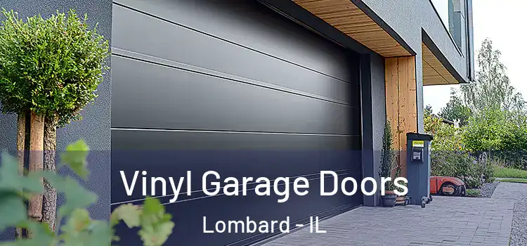  Vinyl Garage Doors Lombard - IL